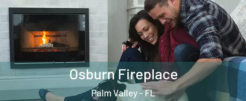  Osburn Fireplace Palm Valley - FL